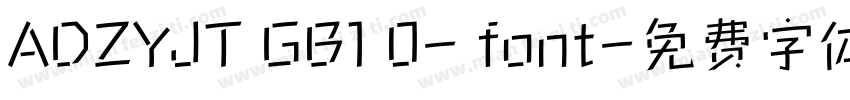 ADZYJT GB1 0- font字体转换